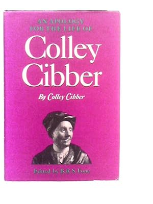 Bild des Verkufers fr An Apology for the Life of Colley Cibber zum Verkauf von World of Rare Books