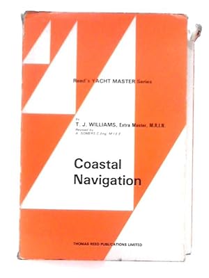 Bild des Verkufers fr Coastal Navigation; Reeds Yacht Master Series zum Verkauf von World of Rare Books