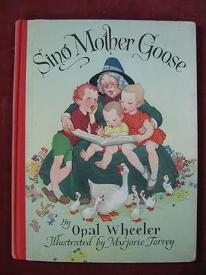 Sing Mother Goose.
