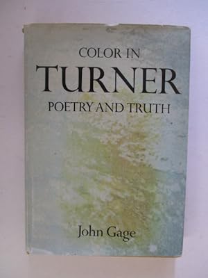 Color in Turner: Poetry and Truth