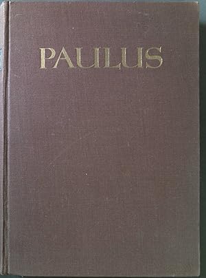 Imagen del vendedor de Paulus: Ein Heldenleben im Dienste Christi. a la venta por books4less (Versandantiquariat Petra Gros GmbH & Co. KG)