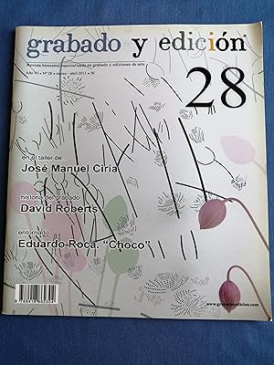 Grabado y Edición : revista bimestral especializada en grabado y ediciones de arte. Año VI, nº 28...