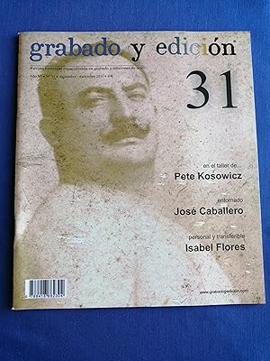 Grabado y Edición : revista bimestral especializada en grabado y ediciones de arte. Año VI, nº 31...