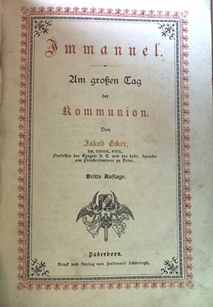 Immagine del venditore per Immanuel: am groen Tag der Kommunion. venduto da books4less (Versandantiquariat Petra Gros GmbH & Co. KG)