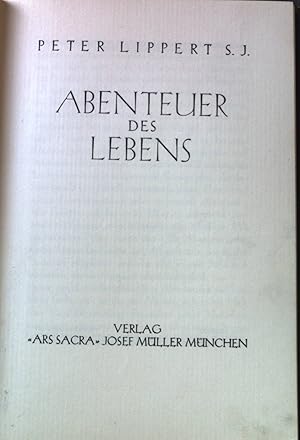 Bild des Verkufers fr Abenteuer des Lebens. zum Verkauf von books4less (Versandantiquariat Petra Gros GmbH & Co. KG)
