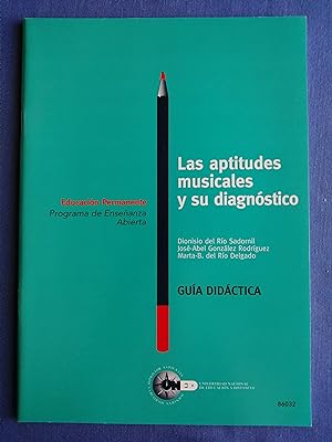 Seller image for Las aptitudes musicales y su diagnstico : gua didctica for sale by Perolibros S.L.