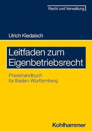Imagen del vendedor de Leitfaden zum Eigenbetriebsrecht a la venta por BuchWeltWeit Ludwig Meier e.K.