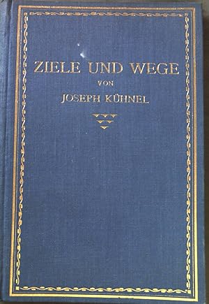 Seller image for Ziele und Wege. for sale by books4less (Versandantiquariat Petra Gros GmbH & Co. KG)