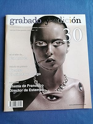 Grabado y Edición : revista bimestral especializada en grabado y ediciones de arte. Año VI, nº 30...