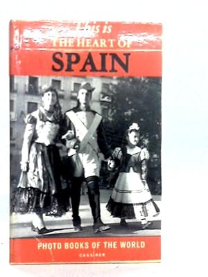 Imagen del vendedor de This is The Heart of Spain a la venta por World of Rare Books
