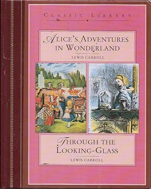 Seller image for Alices Adventures in Wonderland & Through the Looking-Glass for sale by Bookfeathers, LLC