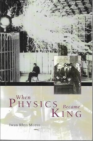 Seller image for When Physics Became King for sale by Bookfeathers, LLC