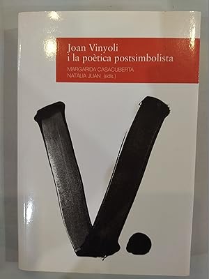 Joan Vinyoli i la poètica postsimbolista