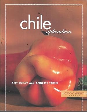 Seller image for Chile Aphrodisia (Cook West) for sale by Bookfeathers, LLC