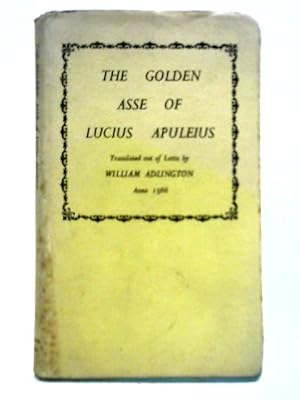 Seller image for The Golden Asse of Lucius Apuleius for sale by World of Rare Books