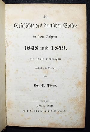Die Geschichte des deutschen Volkes in den Jahren 1848 und 1849. In zwoelf Vorträgen.