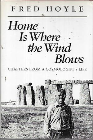 Home Is Where the Wind Blows: Chapters from a Cosmologist's Life