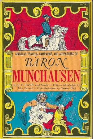 Image du vendeur pour Baron Munchhausen's Narrative of His Marvellous Travels and Campaigns mis en vente par Bookfeathers, LLC