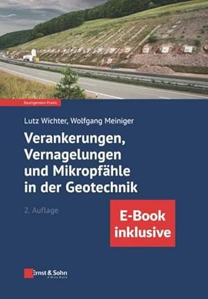 Immagine del venditore per Verankerungen, Vernagelungen und Mikropfhle in der Geotechnik : (inkl. E-Book als PDF) venduto da AHA-BUCH GmbH