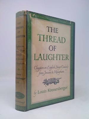 Seller image for The Thread of Laughter; Chapters on English Stage Comedy From Jonson to Maugham for sale by ThriftBooksVintage