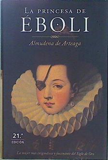 Imagen del vendedor de La Princesa De Eboli a la venta por Almacen de los Libros Olvidados