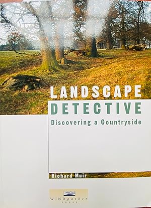 Seller image for Landscape Detective: Discovering a Countryside [Idioma Ingls] for sale by Bookworm