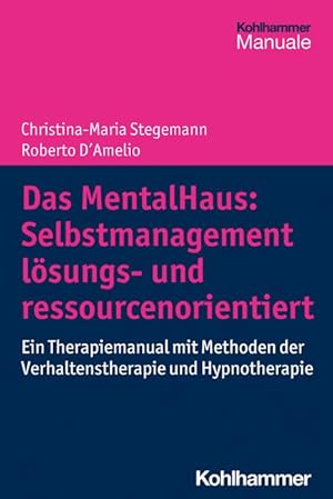 Seller image for Das MentalHaus: Selbstmanagement loesungs- und ressourcenorientiert for sale by moluna