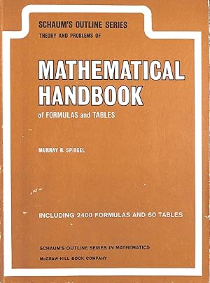 Seller image for Schaum's Outline of Mathematical Handbook of Formulas and Tables by Murray R. Spiegel (1968-02-01) for sale by M Godding Books Ltd