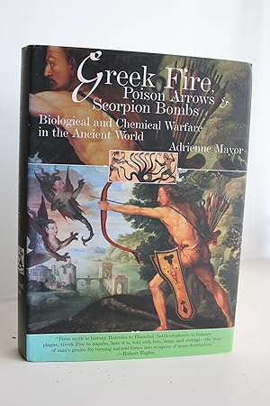 Seller image for Greek Fire, Poison Arrows and Scorpion Bombs: Biological and Chemical Warfare in the Ancient World for sale by Orb's Community Bookshop