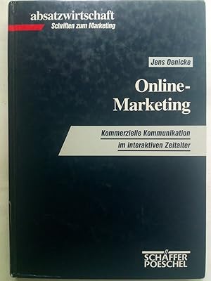 Bild des Verkufers fr Online-Marketing : kommerzielle Kommunikation im interaktiven Zeitalter zum Verkauf von Versandantiquariat Jena