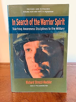 Bild des Verkufers fr In Search of the Warrior Spirit: Teaching Awareness Disciplines to the Military [FOURTH EDITION - Revised and Expanded] zum Verkauf von Vero Beach Books