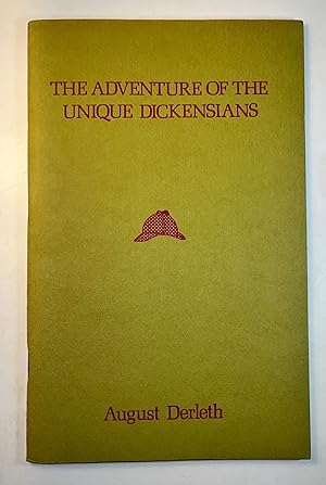 The Adventure of the Unique Dickensians