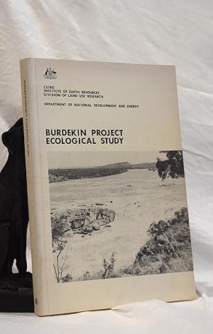 Bild des Verkufers fr BURDEKIN PROJECT ECOLOGICAL STUDY zum Verkauf von A&F.McIlreavy.Buderim Rare Books