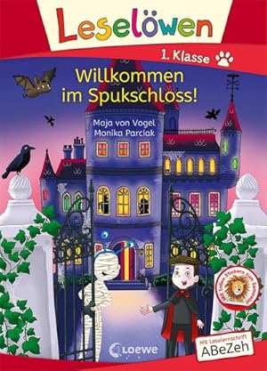 Immagine del venditore per Leselwen 1. Klasse - Willkommen im Spukschloss! : Mit Leselernschrift ABeZeh - Erstlesebuch fr Kinder ab 6 Jahren venduto da Smartbuy