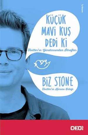 Seller image for Kck Mavi Kus Dedi Ki: Twitterin yaraticisi Biz Stonedan itiraflar. for sale by WeBuyBooks