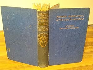 Personal Reminiscences of The Duke of Wellington by francis, The First Earl of Ellesmere. Edited ...