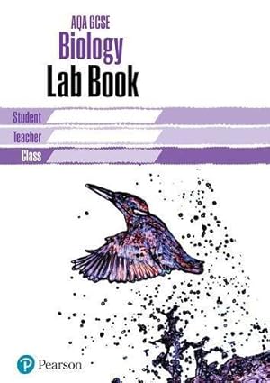 Seller image for Aqa Gcse Biology Lab Book (AQA GCSE SCIENCE) for sale by WeBuyBooks