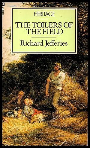 Bild des Verkufers fr THE TOILERS OF THE FIELD by Richard Jefferies 1981 zum Verkauf von Artifacts eBookstore