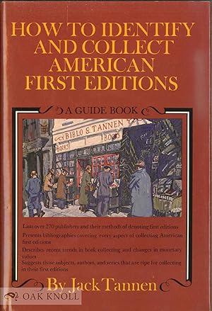 Bild des Verkufers fr HOW TO IDENTIFY AND COLLECT AMERICAN FIRST EDITIONS A GUIDE BOOK zum Verkauf von Oak Knoll Books, ABAA, ILAB