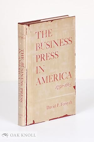 BUSINESS PRESS IN AMERICA, 1750-1865