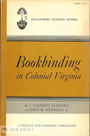 Seller image for BOOKBINDING IN COLONIAL VIRGINIA for sale by Oak Knoll Books, ABAA, ILAB
