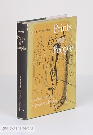 Image du vendeur pour PRINTS & PEOPLE, A SOCIAL HISTORY OF PRINTED PICTURES mis en vente par Oak Knoll Books, ABAA, ILAB