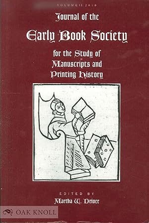 JOURNAL OF THE EARLY BOOK SOCIETY FOR THE STUDY OF MANUSCRIPTS AND PRINTING HISTORY