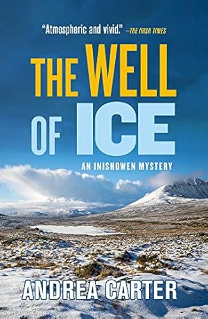 Imagen del vendedor de The Well of Ice (An Inishowen Mystery) a la venta por Redux Books
