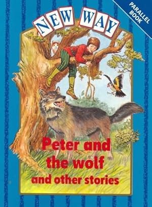 Seller image for New Way Blue Level Parallel Book - Peter and the Wolf for sale by WeBuyBooks