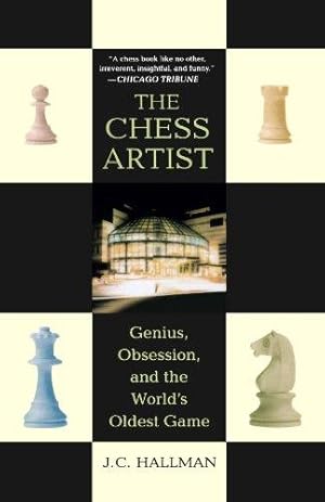 Bild des Verkufers fr Chess Artist: Genius, Obsession, and the World's Oldest Game zum Verkauf von WeBuyBooks