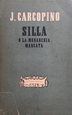 Immagine del venditore per Silla o la monarchia mancata venduto da Libreria Studio Bosazzi