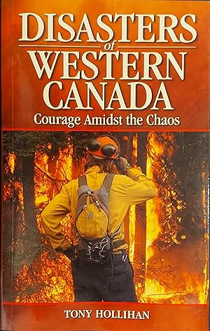 Seller image for Disasters of Western Canada: Courage Amidst the Chaos (Legends, 16) for sale by Mister-Seekers Bookstore