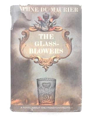 Bild des Verkufers fr The Glass-Blowers zum Verkauf von World of Rare Books