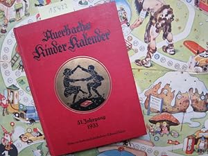 Image du vendeur pour Auerbachs deutscher Kinder-Kalender 1933 : 51. Jahrgang. [Mit Spielbeilage!] Eine Festgabe fr Knaben und Mdchen jeden Alters. mis en vente par Versandantiquariat buch-im-speicher